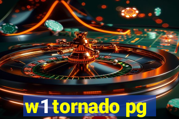 w1 tornado pg